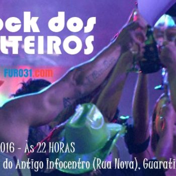 11/06/16 – Rock dos SOLTEIROS – Guaratinga/Ba