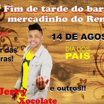 14/08/16 – Fim de Tarde do bar do Renato: Dia dos Pais – Guaratinga/BA