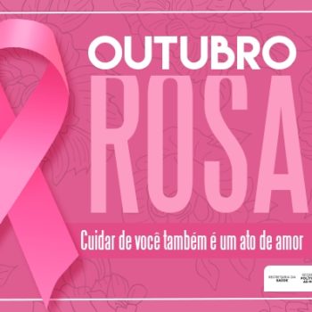 Governo da Bahia lança campanha do Outubro Rosa