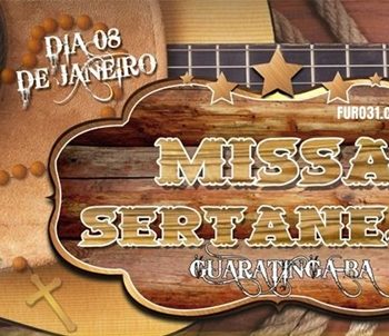 08/01/2017 – Missa Sertaneja – Guaratinga/BA