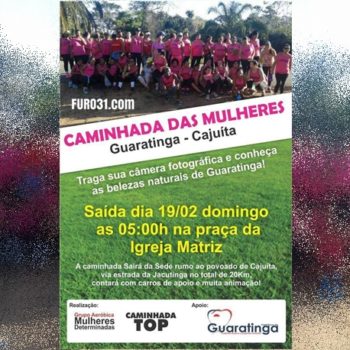 19/02/17 – Caminhada das Mulheres – Guaratinga/Cajuíta