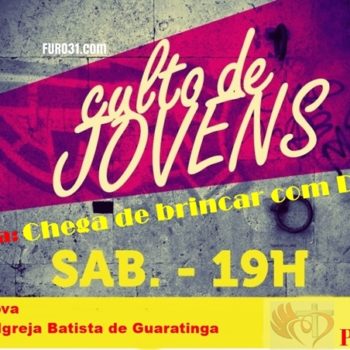 11/02/17 – Culto de Jovens da PIB – Guaratinga/BA