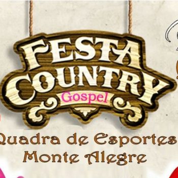 21/06/17 – Festa Country Gospel – Monte Alegre/BA