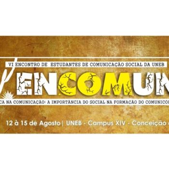 VI ENCOMUN acontece no próximo final de semana na UNEB Coité