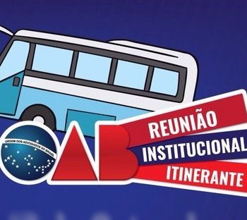 OAB Eunápolis realiza reunião institucional itinerante nas comarcas de Guaratinga e Itabela nesta sexta (15)