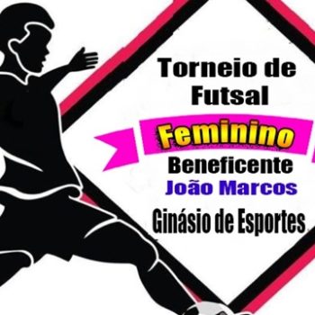 Torneio de futsal feminino beneficente acontece neste domingo em Guaratinga