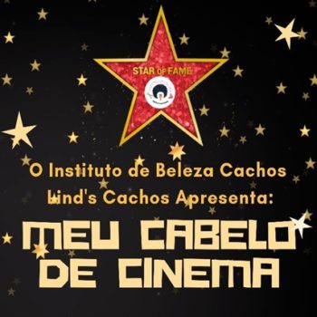 ‘Meu Cabelo de Cinema’ busca valorizar clientes do Instituto de Beleza Cachos Lind’s Cachos