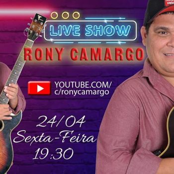 24/04/20 – Live Show Rony Camargo