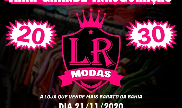 LR Modas é a nova loja que será inaugurada em Itabela com melhor preço da região