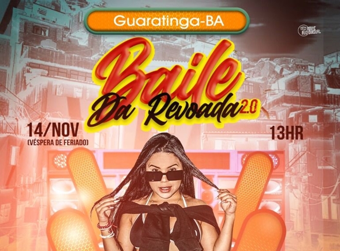 14/11/21 – Baile da Revoada 2.0 – Guaratinga – BA