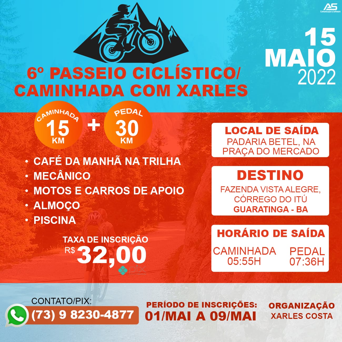 15/05/2022 – 6º Passeio Ciclístico/Caminhada com Xarles – Guaratinga – BA
