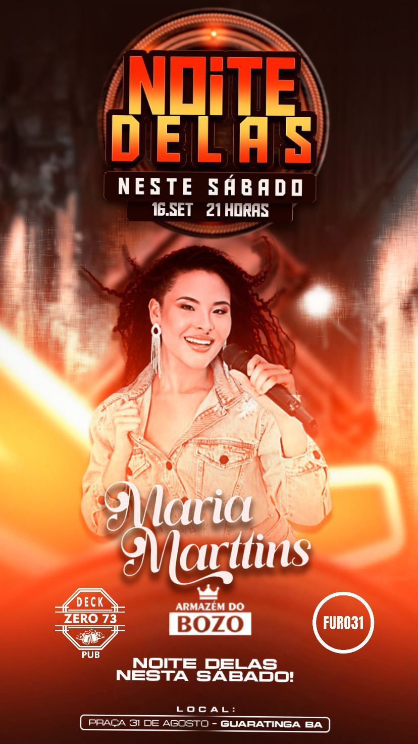16/09/23 – Noite Delas com Maria Martins – Guaratinga/BA
