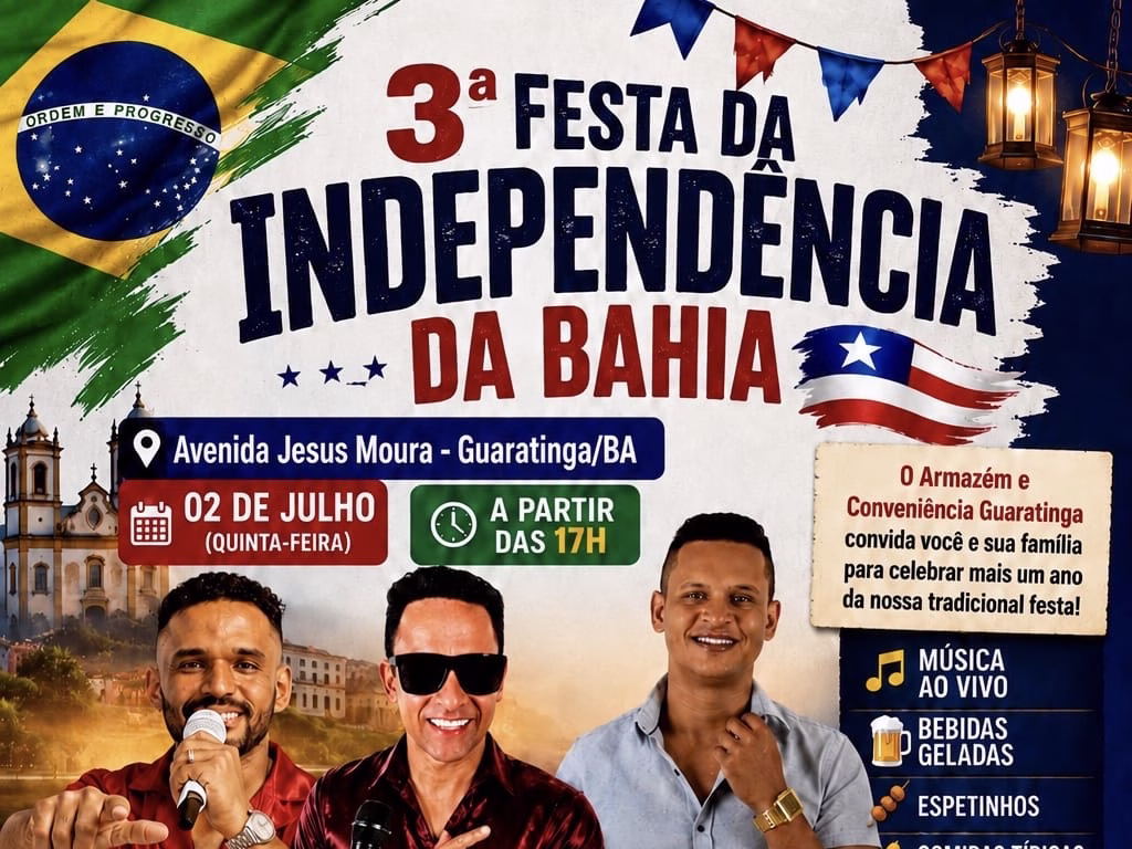Guaratinga terá 3ª Festa da Independência da Bahia com shows no dia 2 de julho